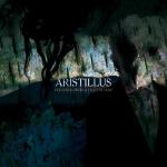 Aristillus - Devoured Trees & Crystal Skies